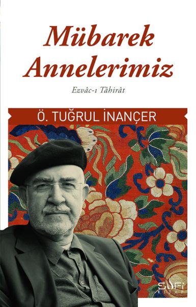 Mübarek Annelerimiz