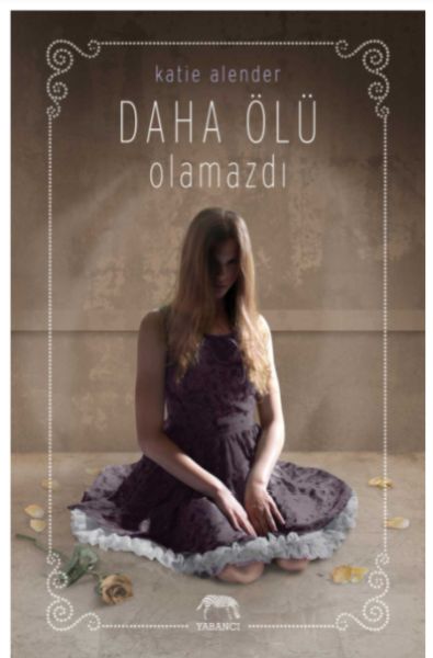 Daha Ölü Olamazdı