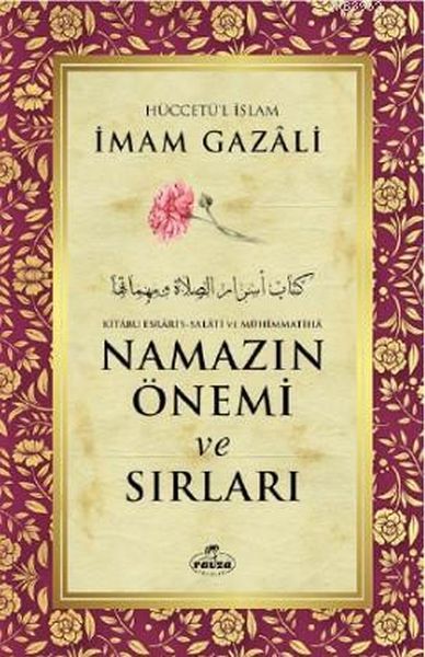 Namazın Önemi ve Sırları  Kitabu EsrarisSalati ve Mühimmatiha