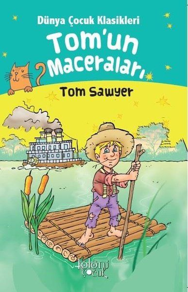 Tomun Maceraları  Dünya Çocuk Klasikleri Tom Sawyer