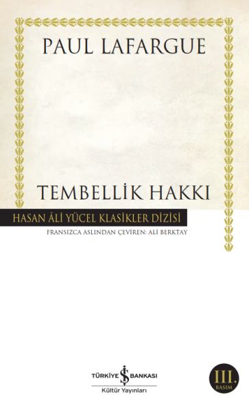 Tembellik Hakkı  Hasan Ali Yücel Klasikleri