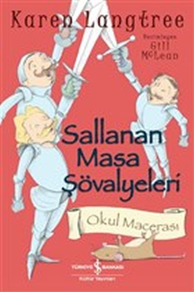 Sallanan Masa Şövalyeleri  Okul Macerası