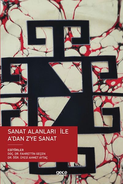 Sanat Alanları ile A’dan Z’ye Sanat