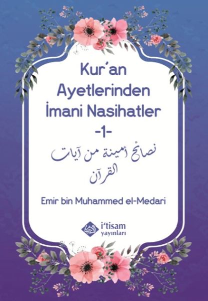 Kuran Ayetlerinden İmani Nasihatler 1