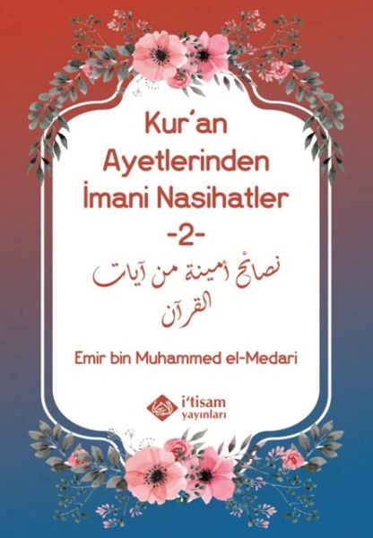 Kuran Ayetlerinden İmani Nasihatler 2