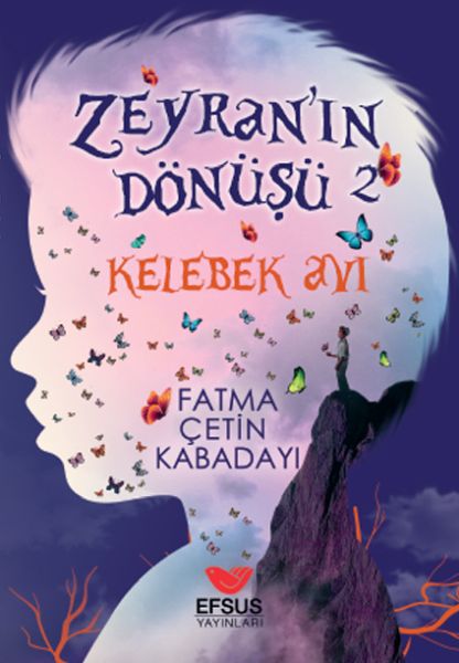 Zeyranın Dönüşü 2 Kelebek Avı