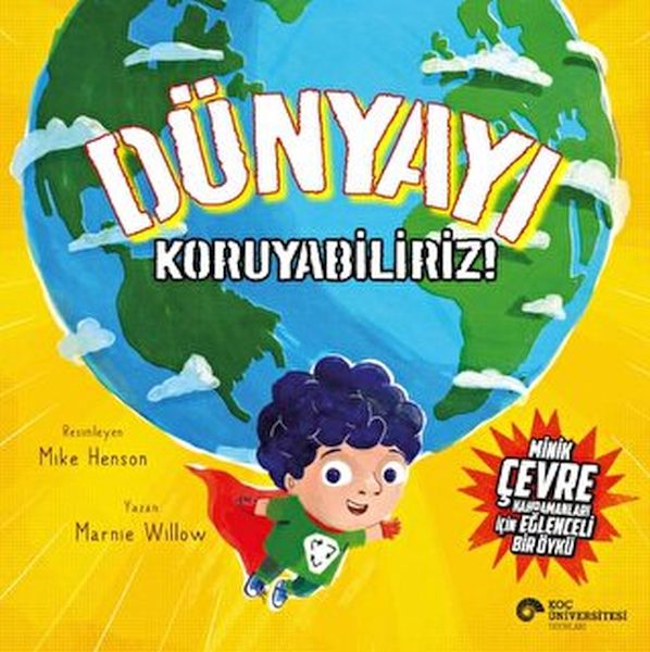 Dünyayı Koruyabiliriz