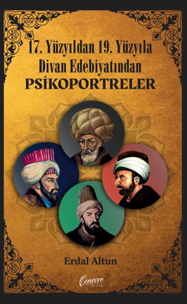 17 Yüzyıldan 19 Yüzyıla Divan Edebiyatından Psikoportreler