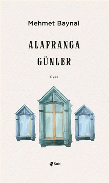 Alafranga Günler