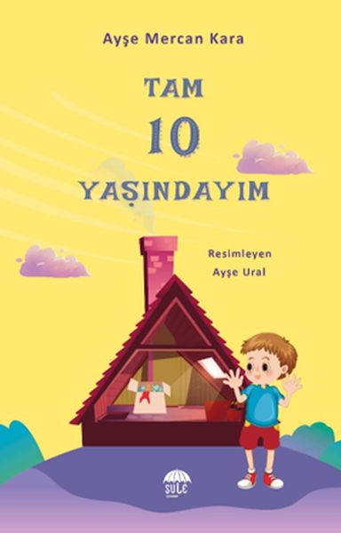 Tam  10 Yaşındayım