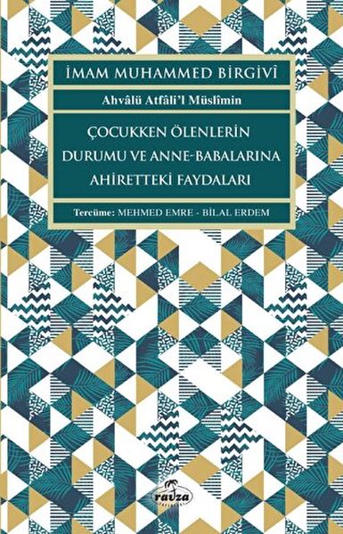 Çocukken Ölenlerin Durumu ve AnneBabalarına Faydaları