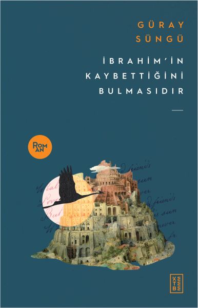 İbrahimin Kaybettiğini Bulmasıdır