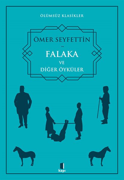 Falaka ve Diğer Öyküler