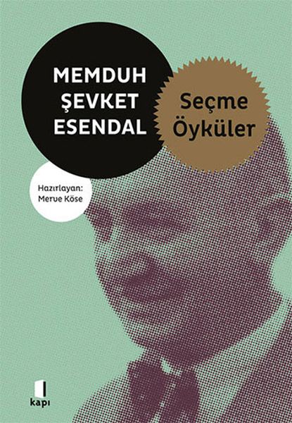 Memduh Şevket Esendal  Seçme Öyküler