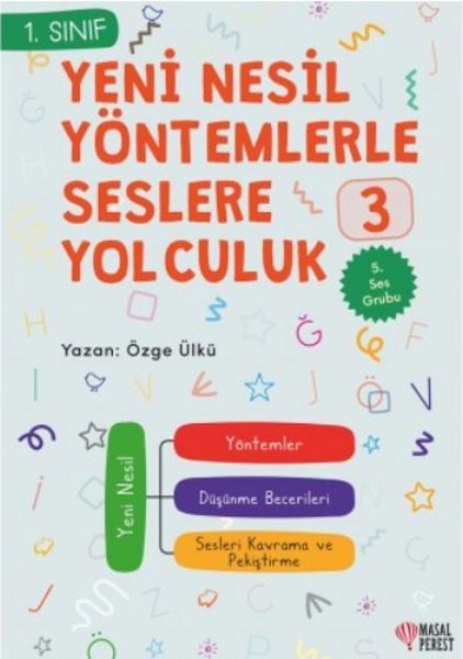 Yeni Nesil Yöntemlerle Seslere Yolculuk 3