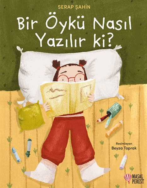 Bir Öykü Nasıl Yazılır ki