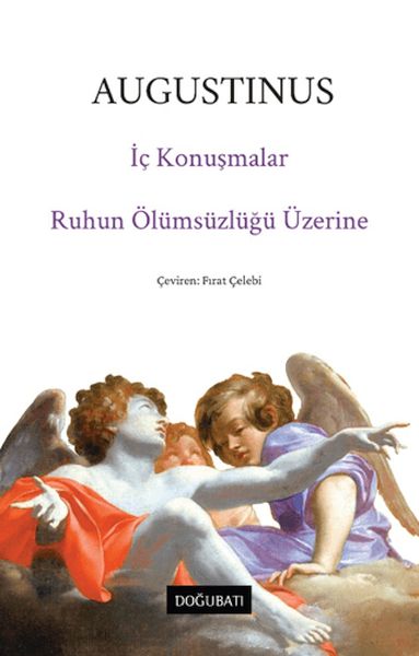 İç Konuşmalar ve Ruhun Ölümsüzlüğü Üzerine