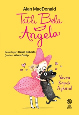 Tatlı Bela Angela Yavru Köpek Aşkına