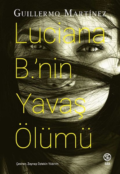 Lucıana B’nin Yavaş Ölümü