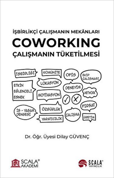 İşbirlikçi Çalışmanın Mekanları  Coworking