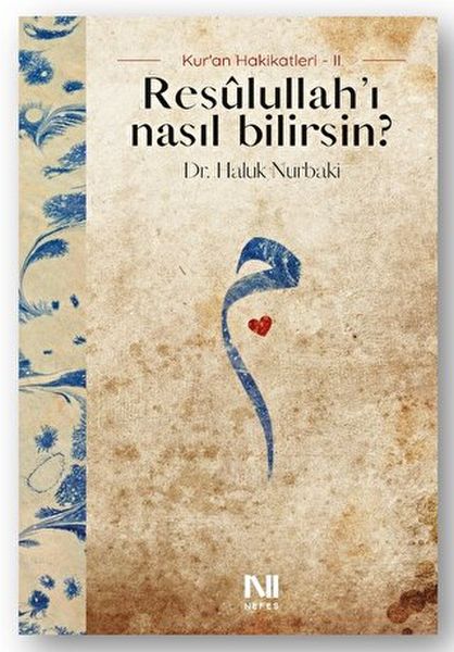 Resulullah’ı Nasıl Bilirsin