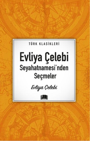 Evliya Çelebi Seyahatnamesinden Seçmeler