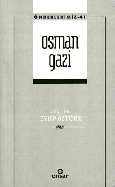 Osman Gazi Önderlerimiz41