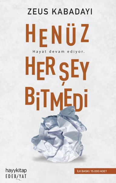 Henüz Her Şey Bitmedi