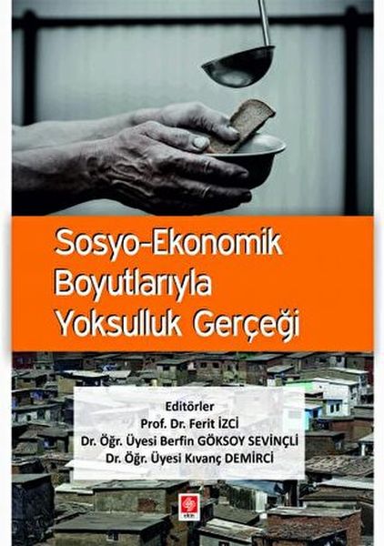 SosyoEkonomik Boyutlarıyla Yoksulluk Gerçeği