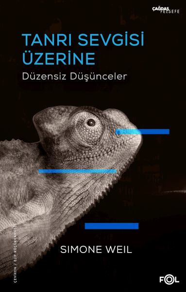 Tanrı Sevgisi Üzerine Düzensiz Düşünceler