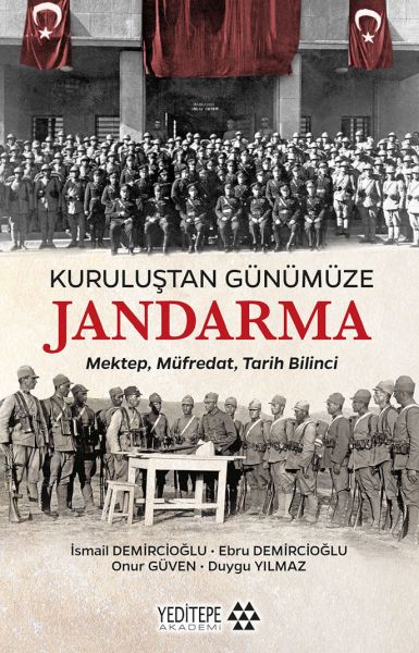 Kuruluştan Günümüze Jandarma