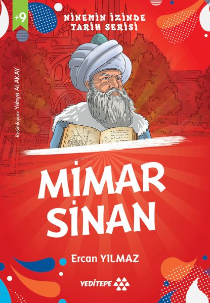 Ninemin İzinde Tarih Serisi  Mimar Sinan