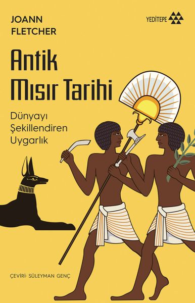 Antik Mısır Tarihi  Dünyayı Şekillendiren Uygarlık