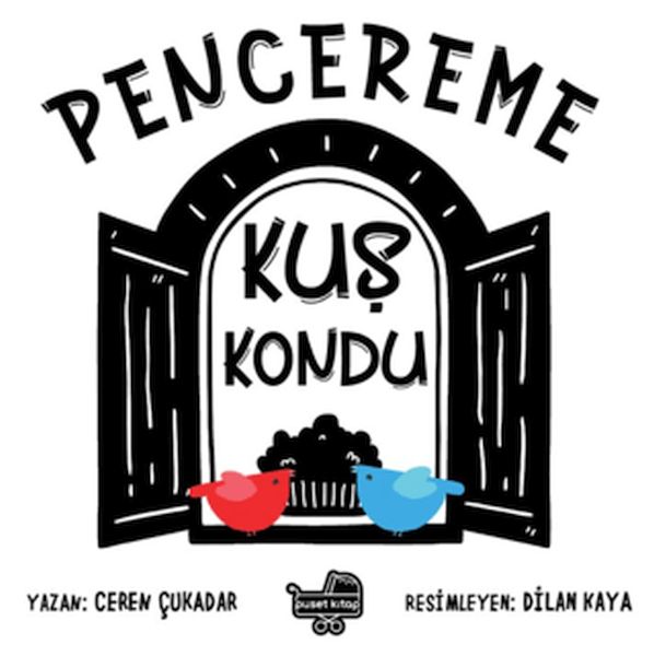 Pencereme Kuş Kondu