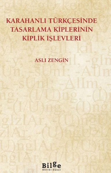 Karahanlı Türkçesinde Tasarlama Kiplerinin Kiplik İşlevleri