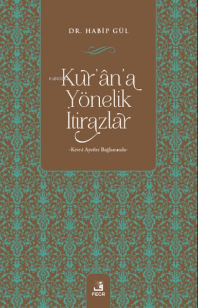 Kurâna Yönelik İtirazlar