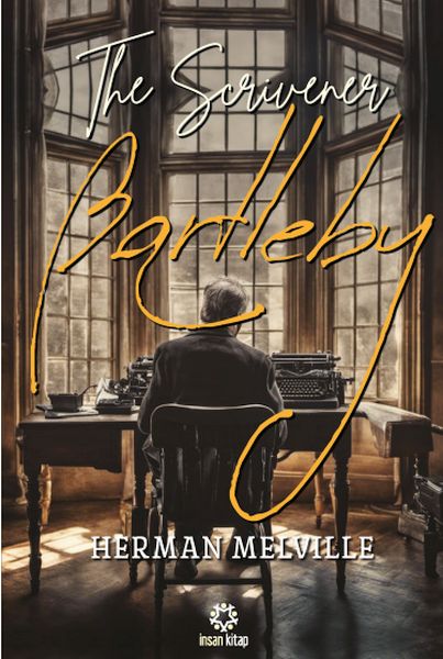 Bartleby  The Scrivener