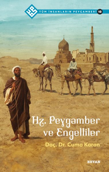 Tüm İnsanların Peygamberi 10 Hz Peygamber ve Engelliler