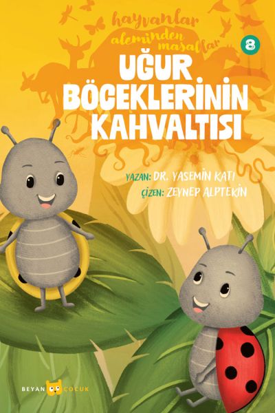 Hayvanlar Aleminden Masallar 8Uğur Böceklerinin Kahvaltısı