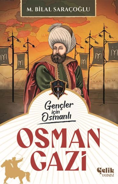 Gençler İçin Osmanlı  Osman Gazi