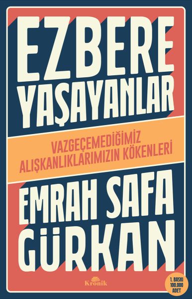 Ezbere Yaşayanlar