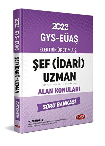 Elektrik Üretim Aş EÜAŞ GYS Şef İdari Uzman Alan Konuları Soru Bankası