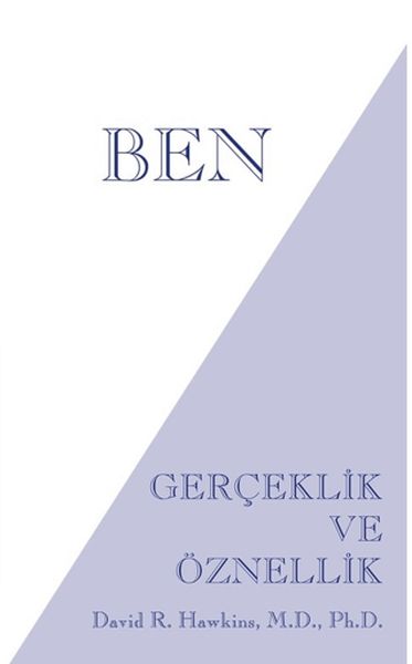 Ben Gerçeklik ve Öznellik