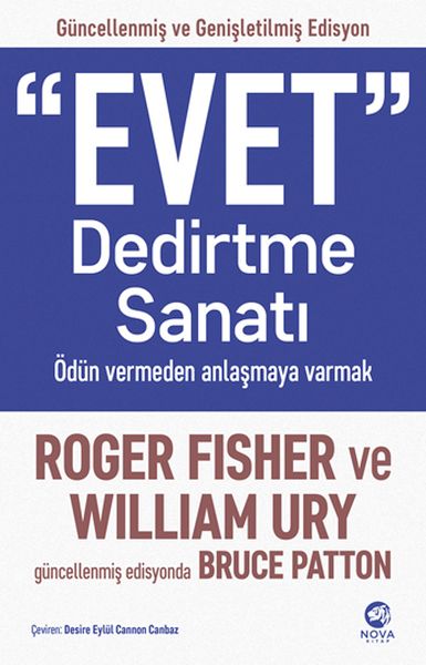 “Evet” Dedirtme Sanatı Ödün vermeden anlaşmaya varmak