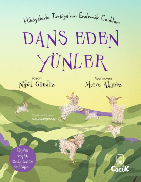 Dans Eden Yünler  Hikâyelerle Türkiyenin Endemik Canlıları