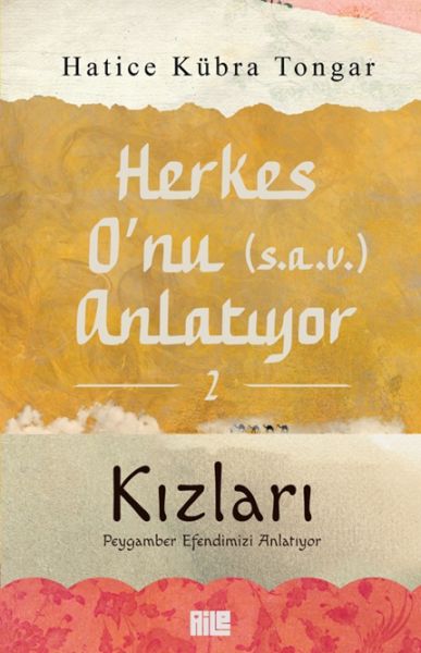 Herkes O’nu Anlatıyor 2  Kızları Peygamber Efendimizi Anlatıyor