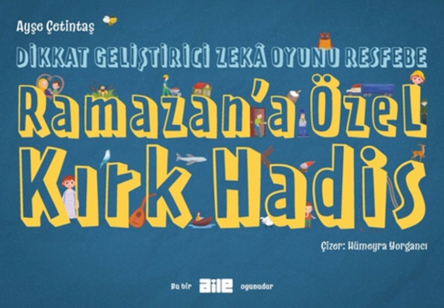 Dikkat Geliştirici Zekâ Oyunu Resfebe  Ramazan’a Özel Kırk Hadis