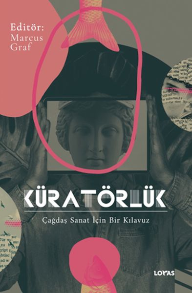 Küratörlük Çağdaş Sanat İçin Bir Kılavuz