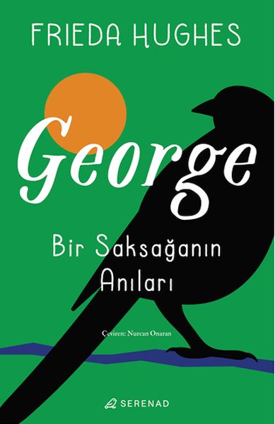 George Bir Saksağanın Anıları