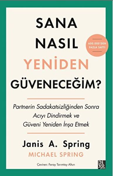 Sana Nasıl Yeniden Güveneceğim